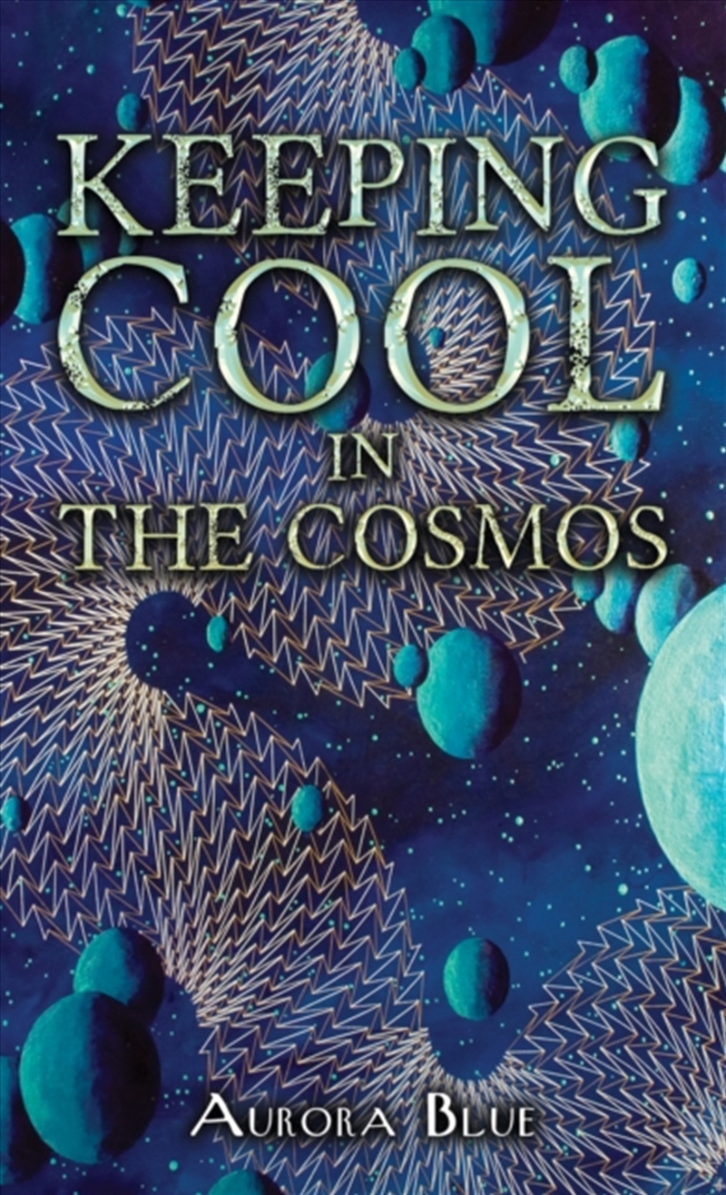 Keeping Cool In The Cosmos/Product Detail/Self Help & Personal Development