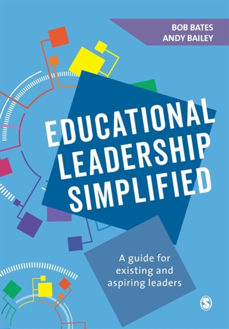 Educational Leadership Simplified : A Guide For Existing And Aspiring Leaders/Product Detail/Society & Culture