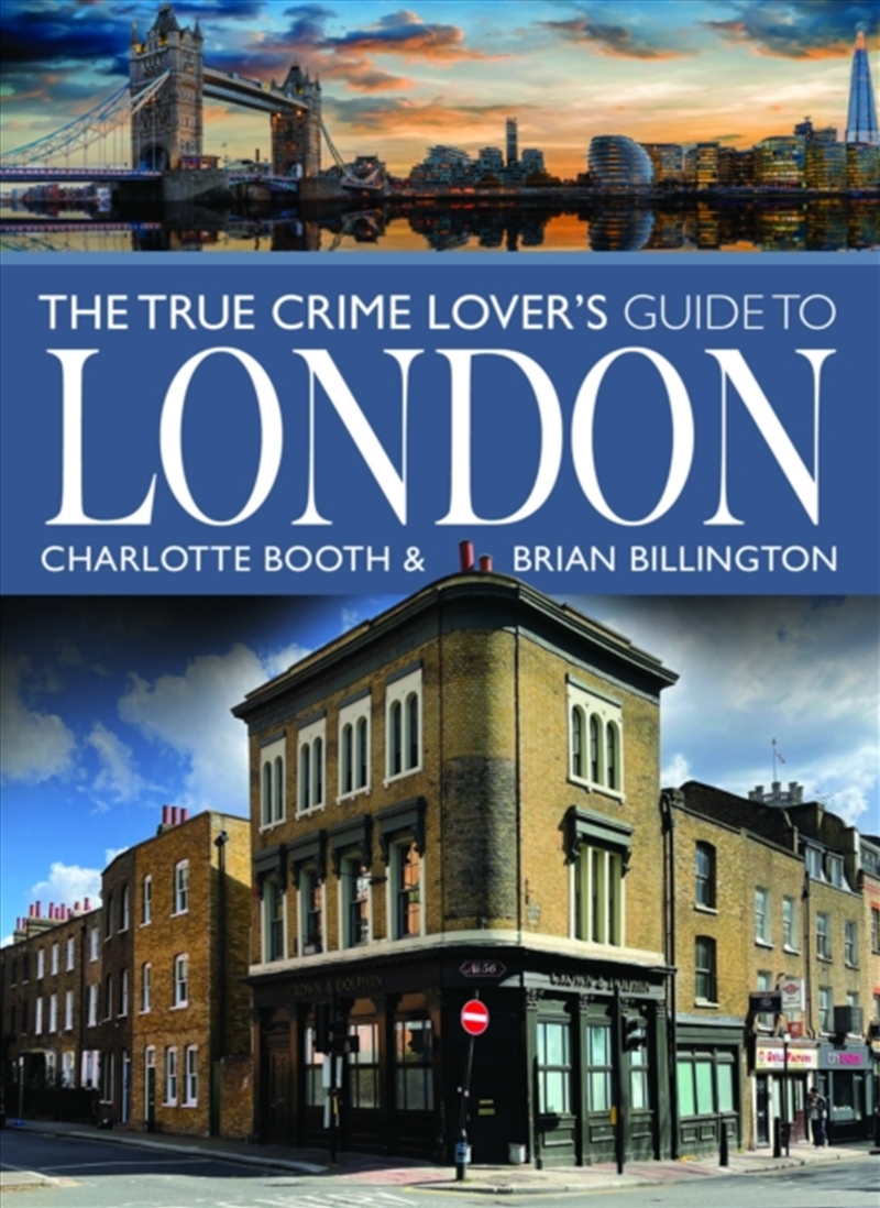 The True Crime Lover's Guide To London/Product Detail/True Crime