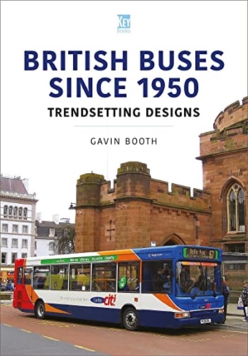 British Buses Since 1950: Trendsetting Designs/Product Detail/Transportation
