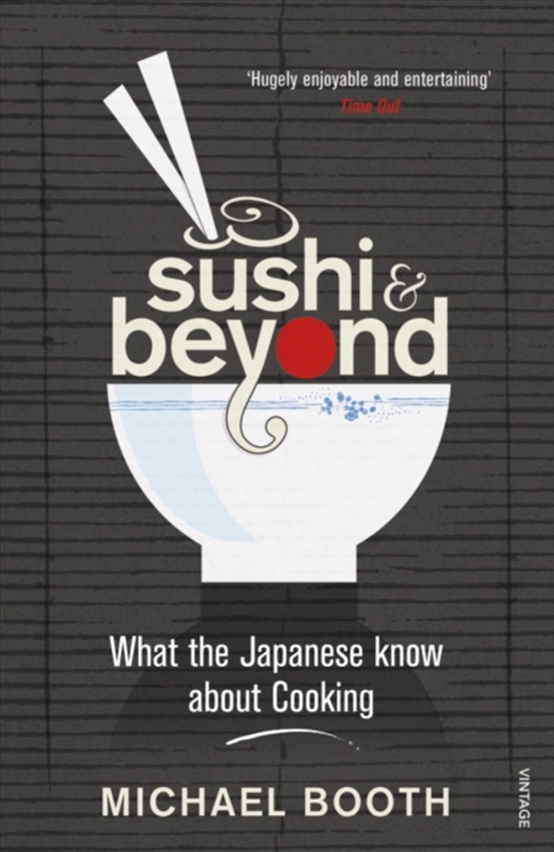 Sushi And Beyond : What The Japanese Know About Cooking/Product Detail/Recipes, Food & Drink