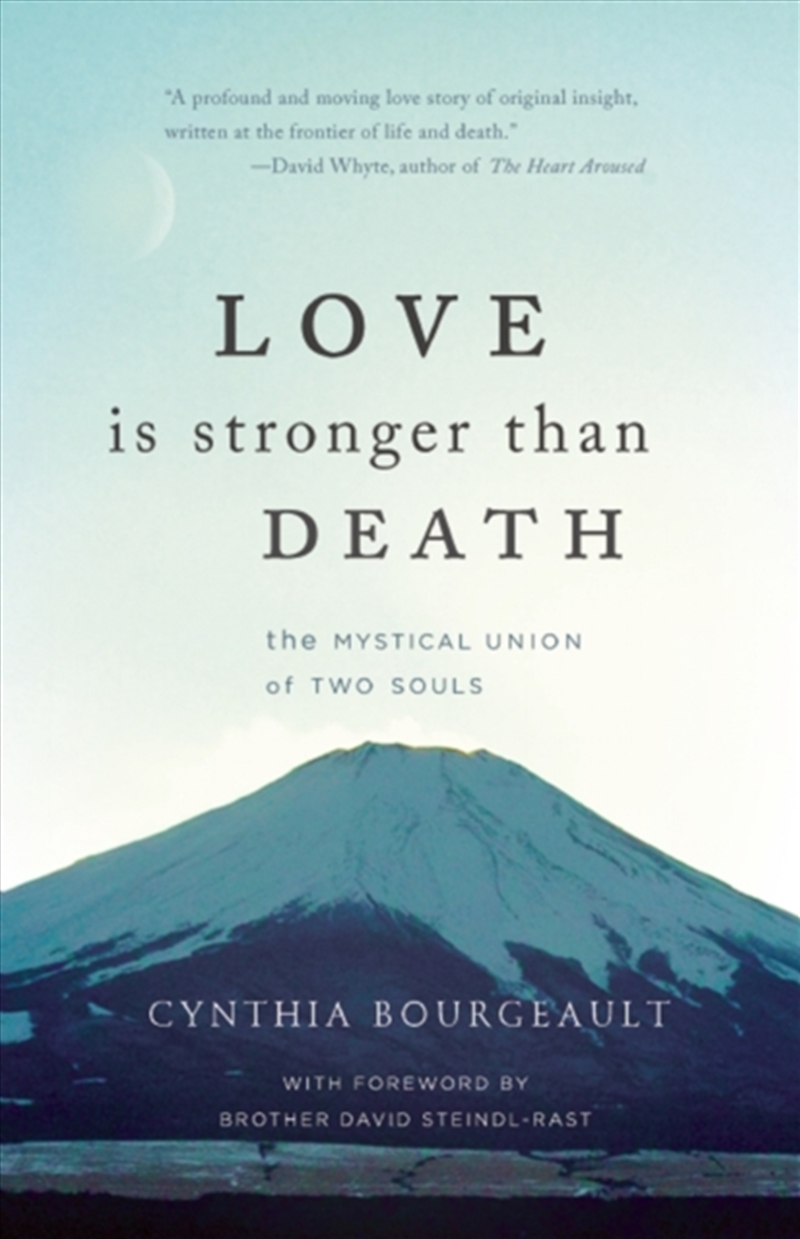 Love Is Stronger Than Death : The Mystical Union Of Two Souls/Product Detail/Society & Culture