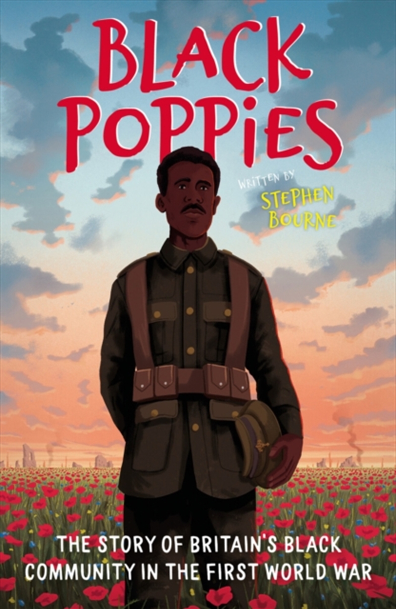Black Poppies: The Story Of Britain's Black Community In The First World War/Product Detail/Education & Textbooks