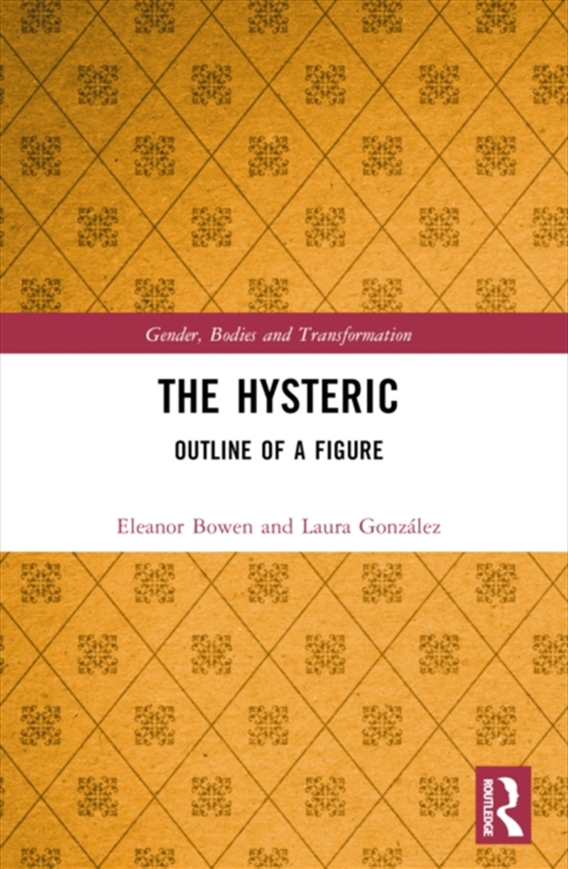 The Hysteric : Outline Of A Figure/Product Detail/Society & Culture