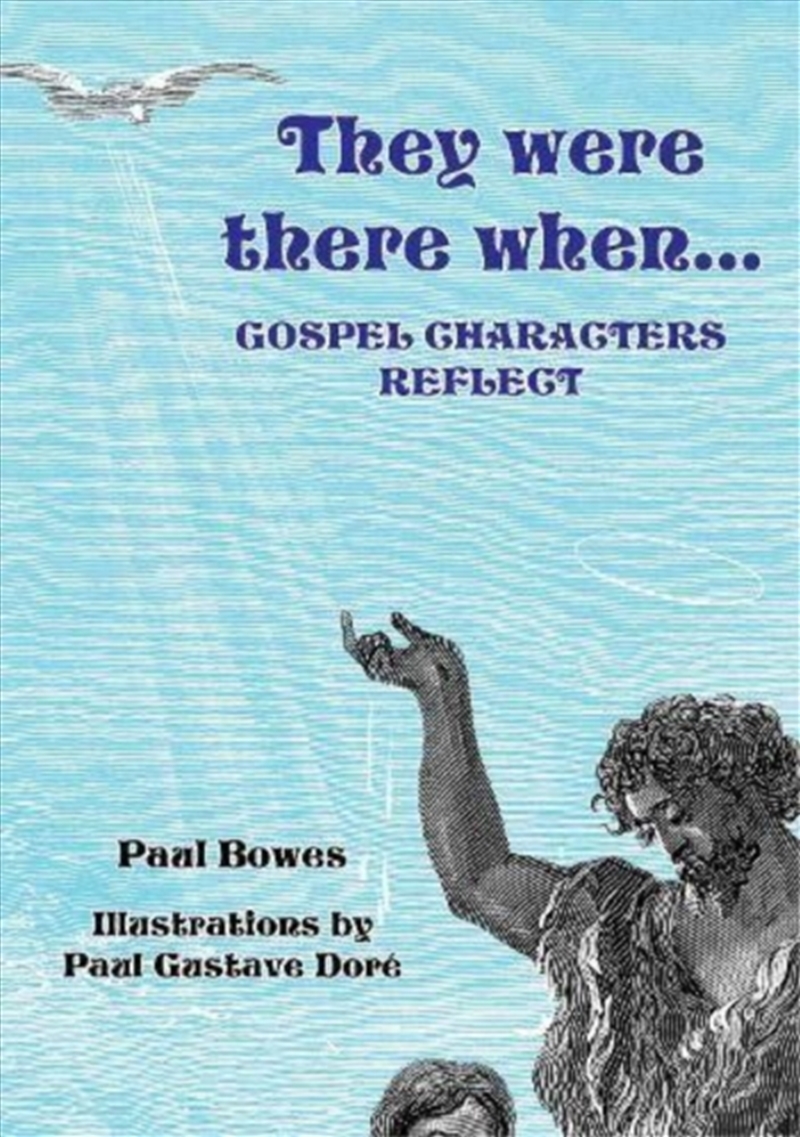 They Were There When...Gospel Characters Reflect/Product Detail/Religion & Beliefs