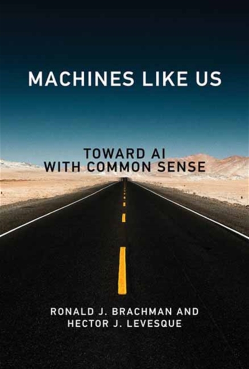 Machines Like Us : Toward Ai With Common Sense/Product Detail/Science