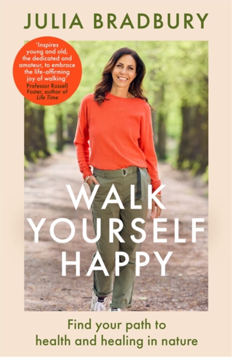 Walk Yourself Happy : Find Your Path To Health And Healing In Nature/Product Detail/Self Help & Personal Development