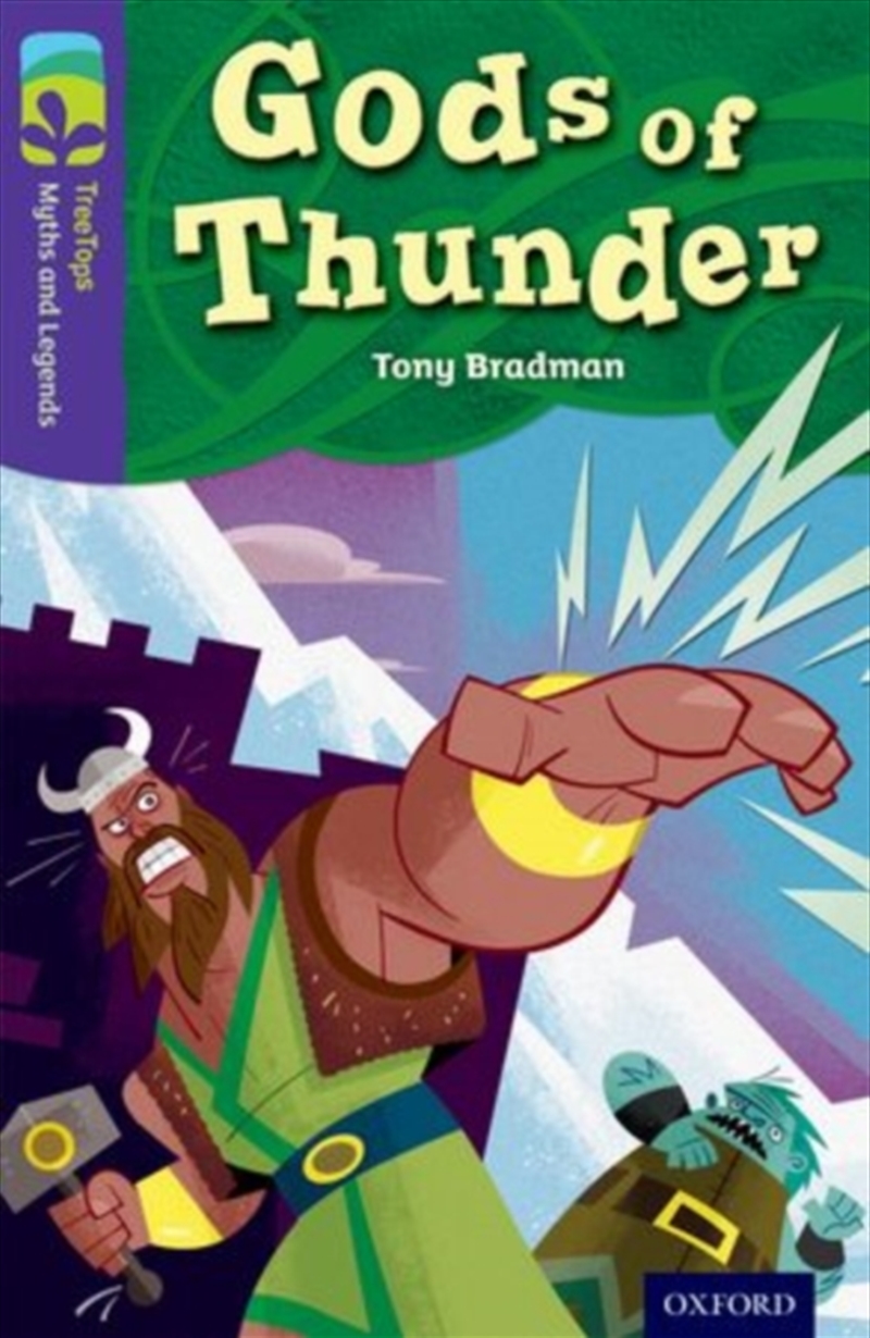 Oxford Reading Tree Treetops Myths And Legends: Level 11: Gods Of Thunder/Product Detail/English