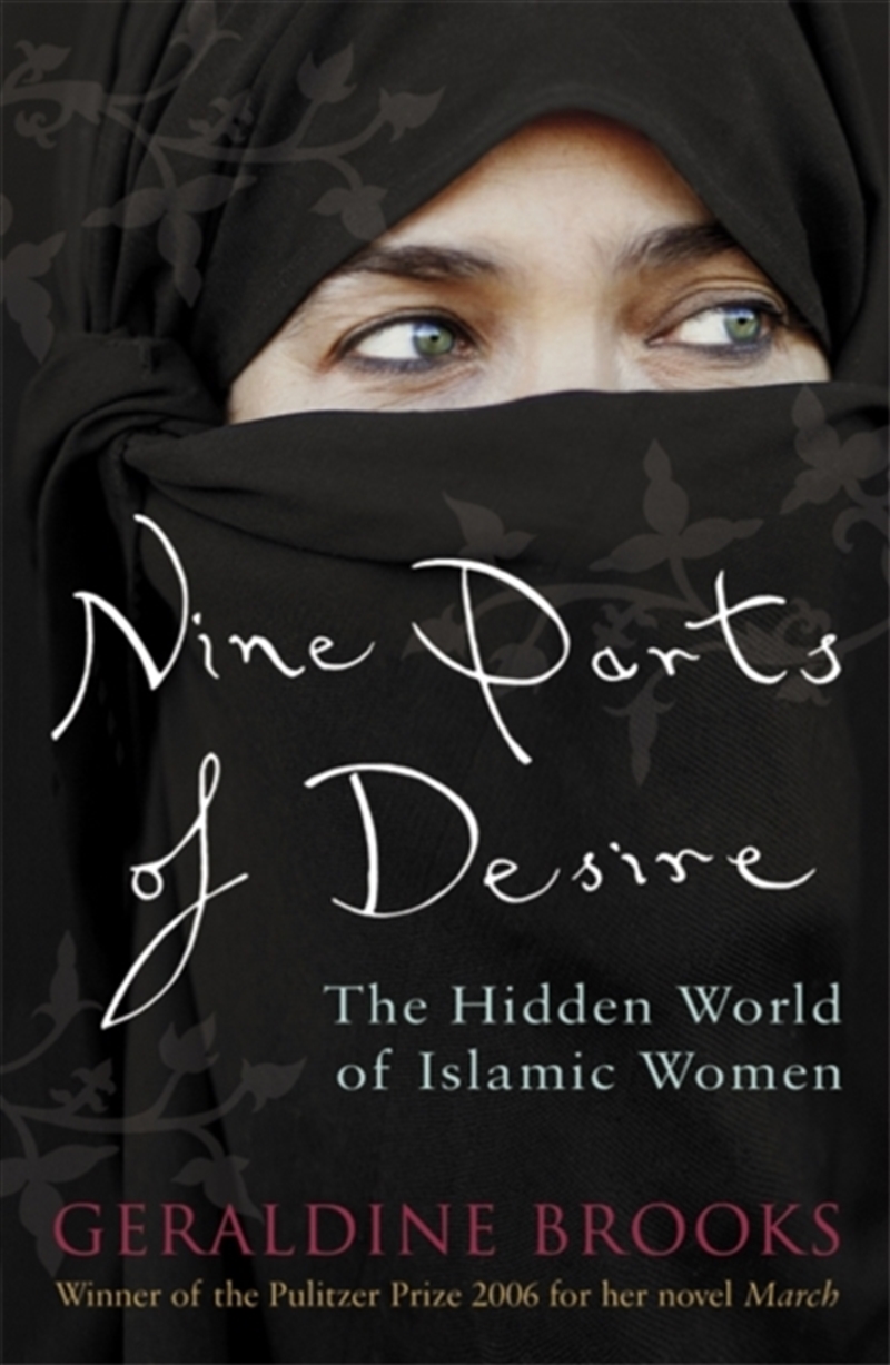 Nine Parts Of Desire : The Hidden World Of Islamic Women/Product Detail/Society & Culture