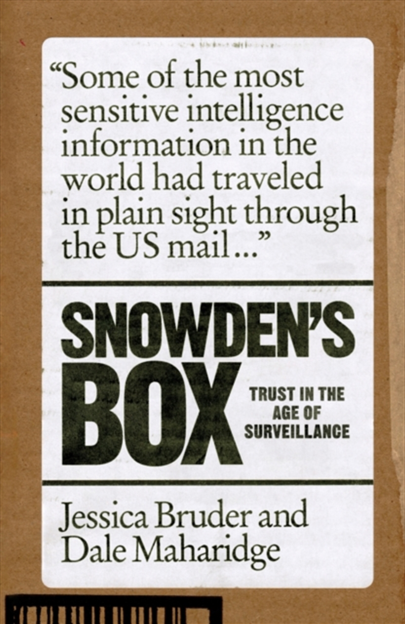 Snowden's Box : Trust In The Age Of Surveillance/Product Detail/Politics & Government