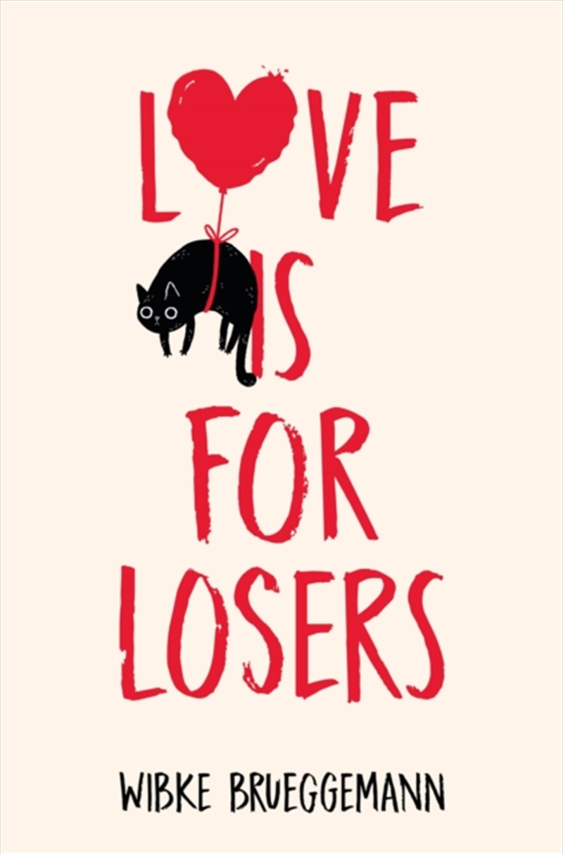 Love Is For Losers/Product Detail/Young Adult Fiction
