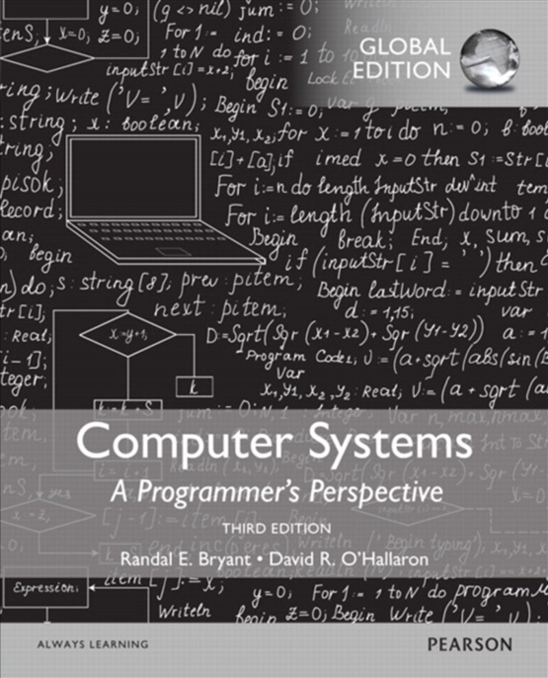 Computer Systems: A Programmer's Perspective, Global Edition/Product Detail/Technology & Engineering