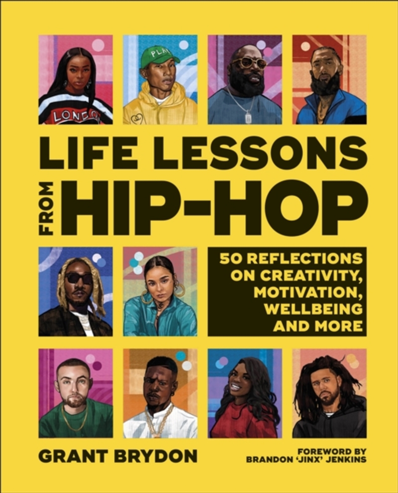 Life Lessons From Hip-Hop : 50 Reflections On Creativity, Motivation And Wellbeing/Product Detail/Self Help & Personal Development