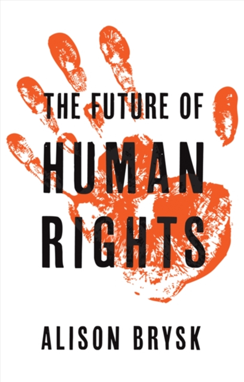 The Future Of Human Rights/Product Detail/Politics & Government