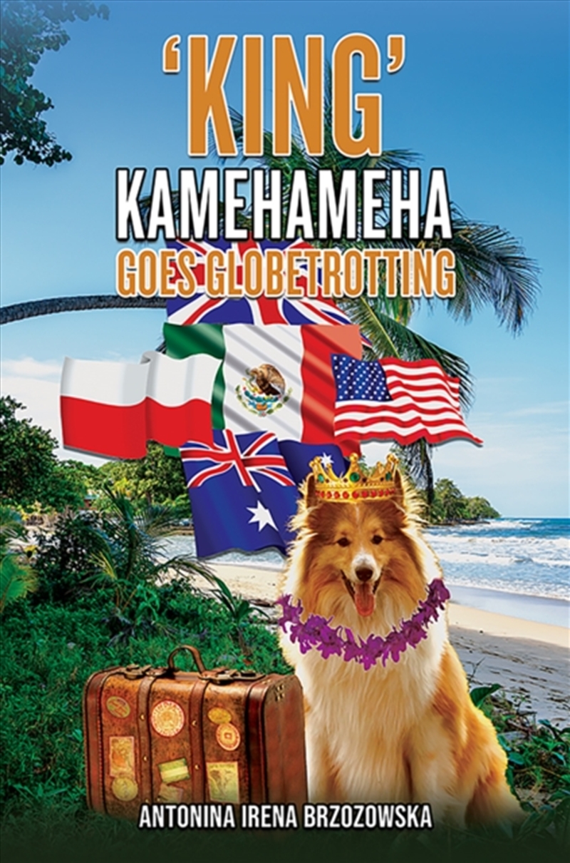 'King' Kamehameha Goes Globetrotting/Product Detail/Young Adult Fiction