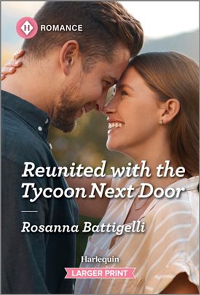 Reunited With The Tycoon Next Door [Large Print]/Product Detail/Romance