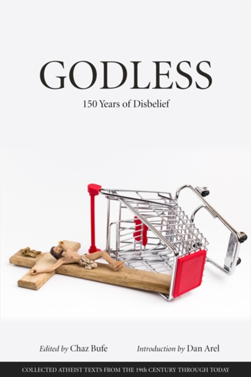 Godless : 150 Years Of Disbelief/Product Detail/Religion & Beliefs