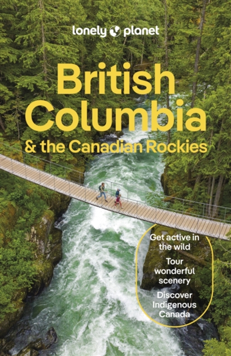 Lonely Planet British Columbia & The Canadian Rockies/Product Detail/Travel & Holidays