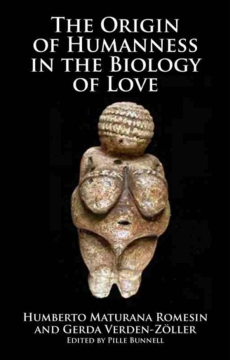 Origin Of Humanness In The Biology Of Love/Product Detail/Psychology