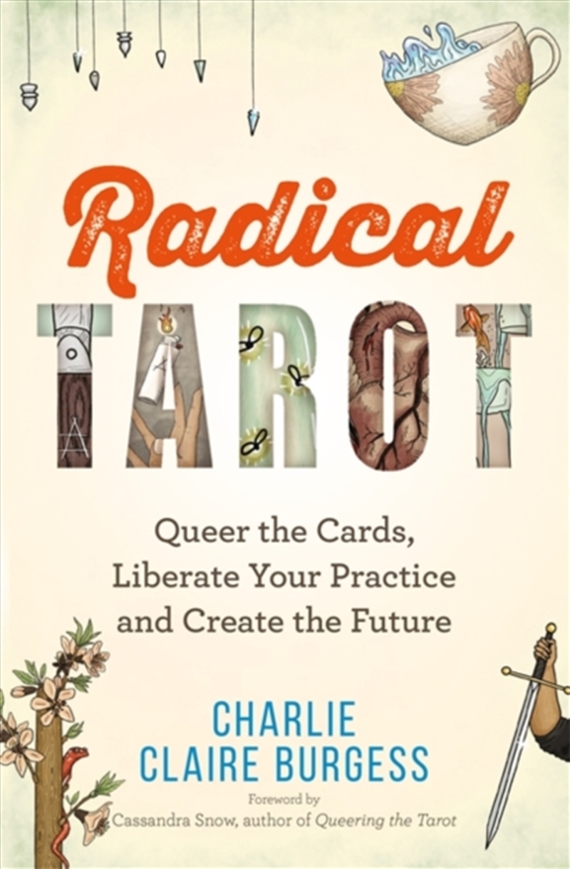 Radical Tarot : Queer The Cards, Liberate Your Practice And Create The Future/Product Detail/Tarot & Astrology