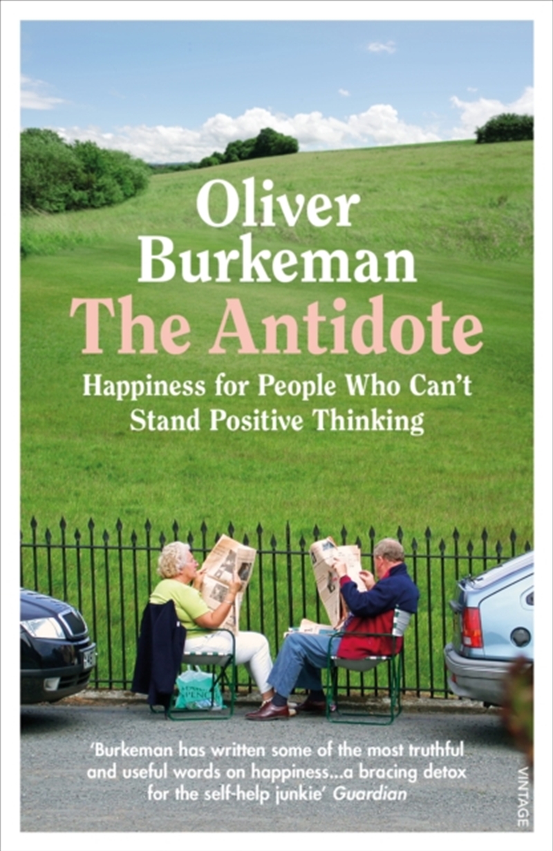 The Antidote : From The Sunday Times Bestselling Author Of Four Thousand Weeks/Product Detail/Self Help & Personal Development