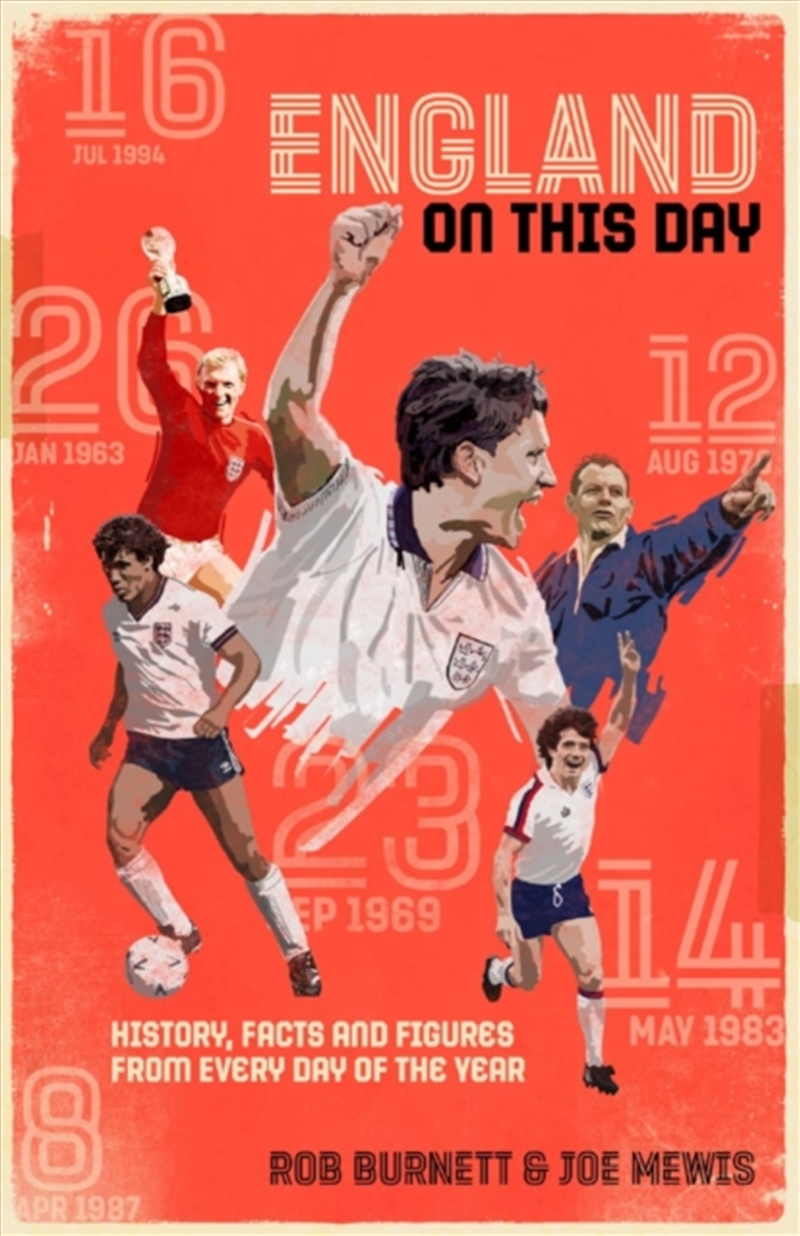 England On This Day : Football History, Facts & Figures From Every Day Of The Year/Product Detail/Sport & Recreation