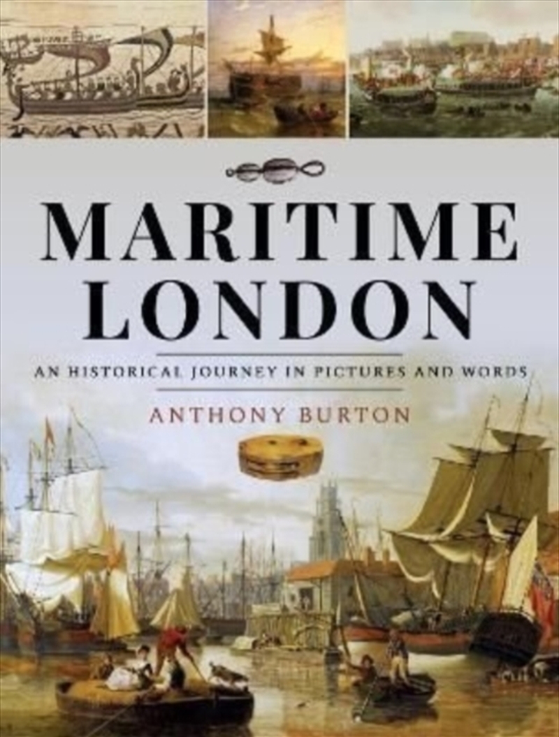 Maritime London : An Historical Journey In Pictures And Words/Product Detail/Transportation