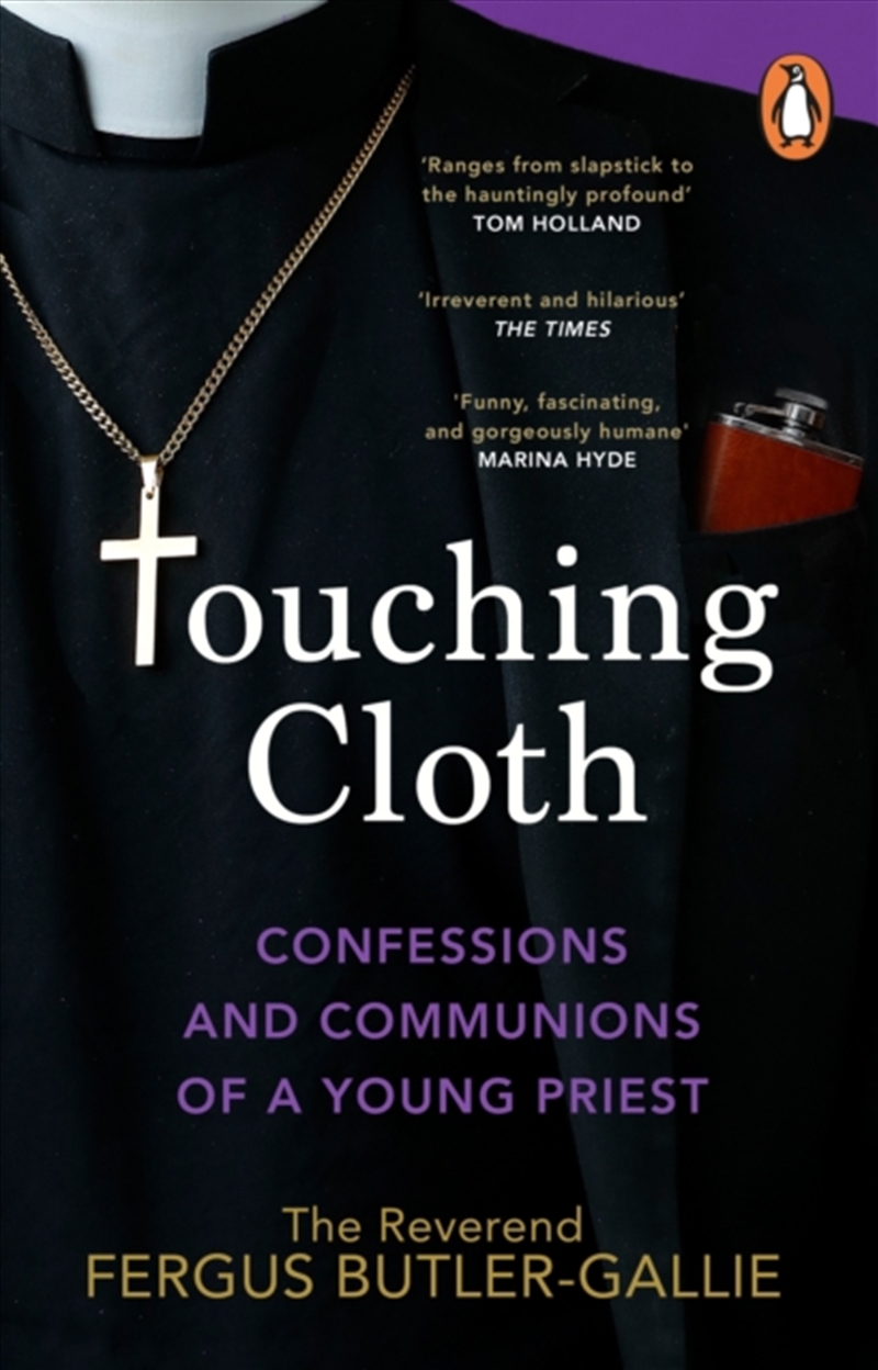 Touching Cloth : Confessions And Communions Of A Young Priest/Product Detail/Religion & Beliefs