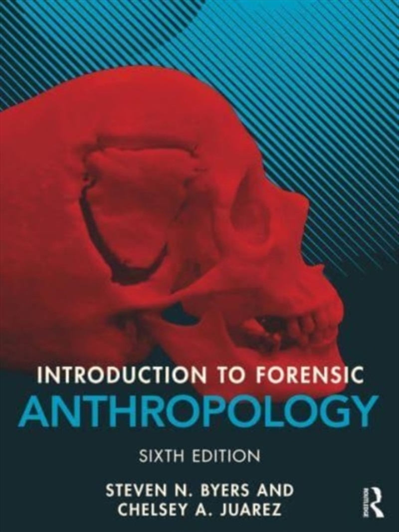 Introduction To Forensic Anthropology/Product Detail/Society & Culture