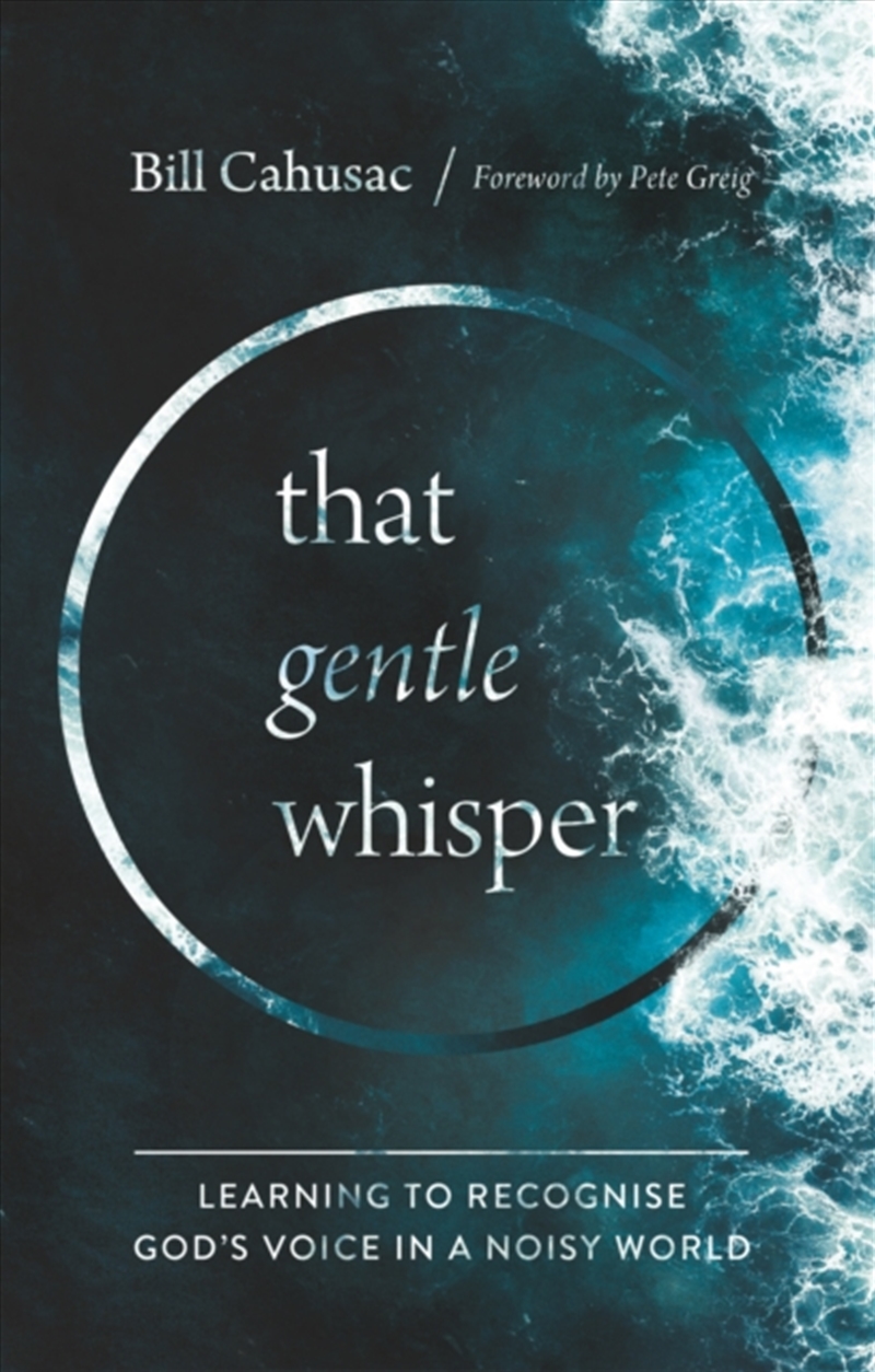 That Gentle Whisper : Learning To Recognize God's Voice In A Noisy World/Product Detail/Religion & Beliefs