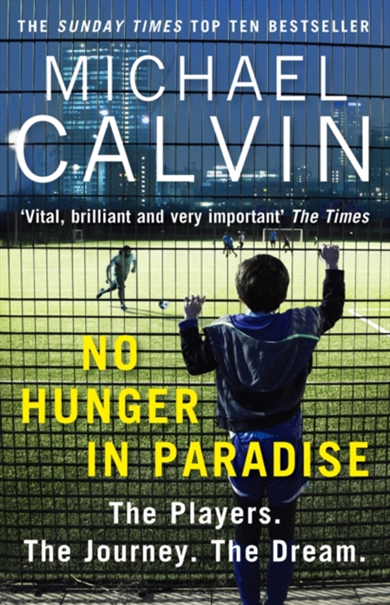 No Hunger In Paradise : The Players. The Journey. The Dream/Product Detail/Sport & Recreation