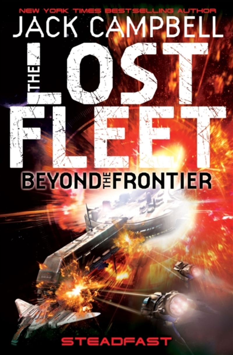 Lost Fleet : Beyond The Frontier - Steadfast Book 4/Product Detail/Science Fiction Books