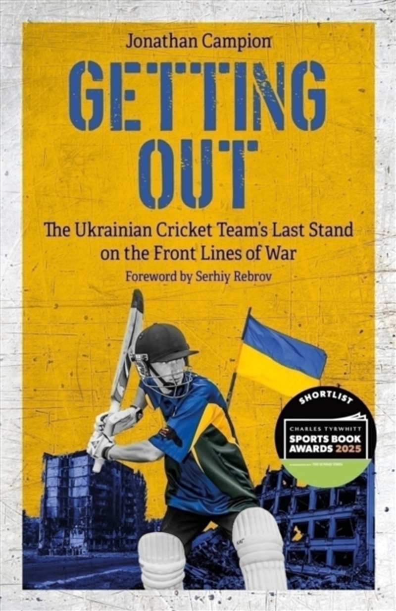 Getting Out : The Ukrainian Cricket Team's Last Stand On The Front Lines Of War/Product Detail/Sport & Recreation