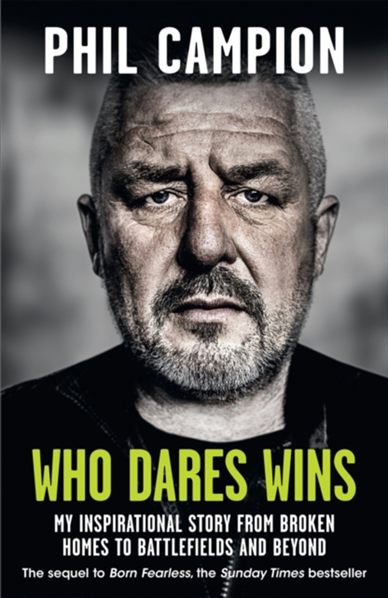 Who Dares Wins : The Sequel To Born Fearless, The Sunday Times Bestseller/Product Detail/Society & Culture