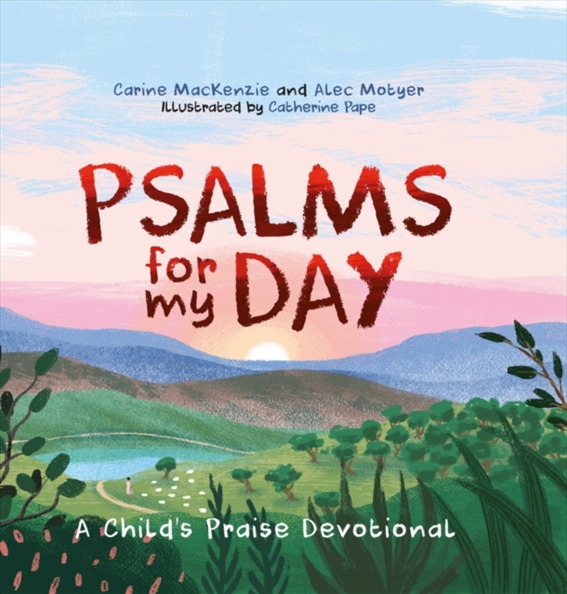 Psalms For My Day : A Child's Praise Devotional/Product Detail/Religion & Beliefs