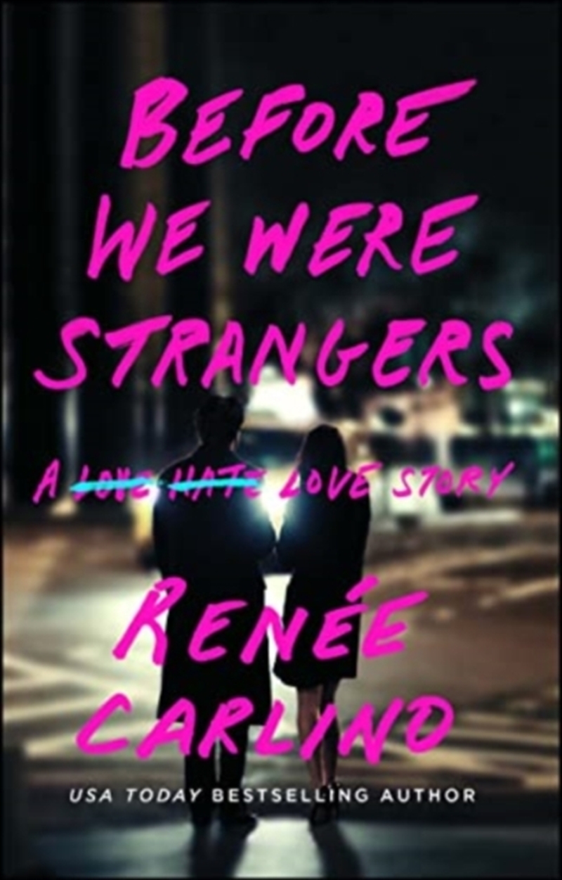 Before We Were Strangers : A Love Story/Product Detail/Romance