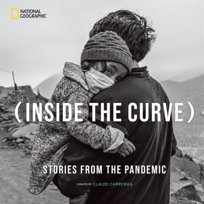 Inside The Curve : Stories From The Pandemic/Product Detail/Politics & Government