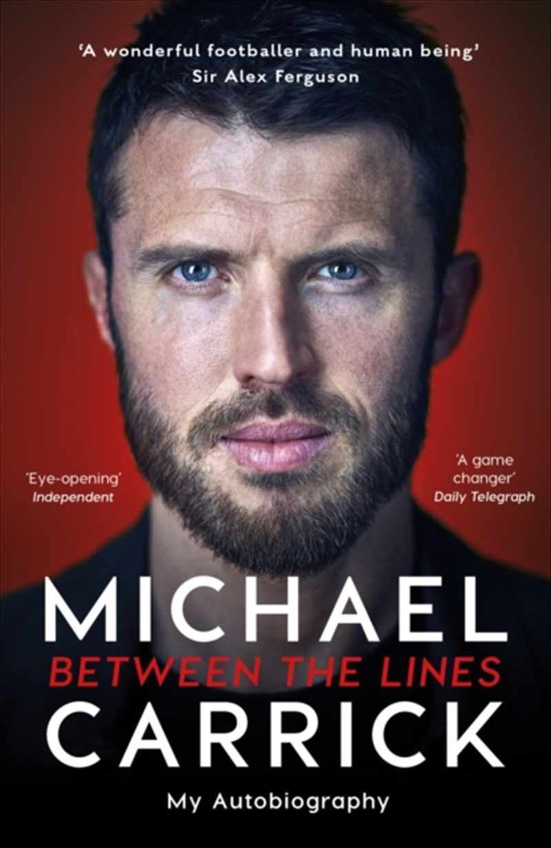 Michael Carrick: Between The Lines : My Autobiography/Product Detail/Sport & Recreation
