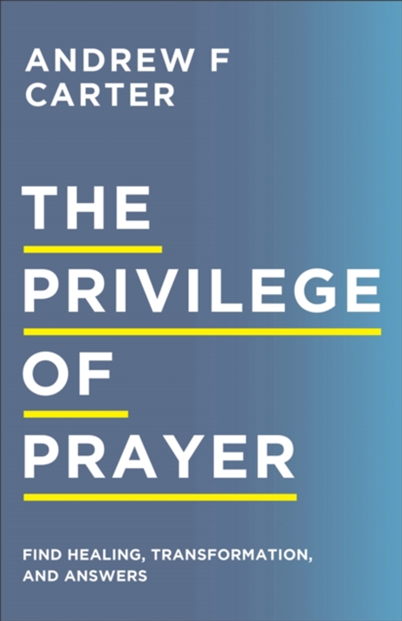 The Privilege Of Prayer – Find Healing, Transformation, And Answers/Product Detail/Religion & Beliefs