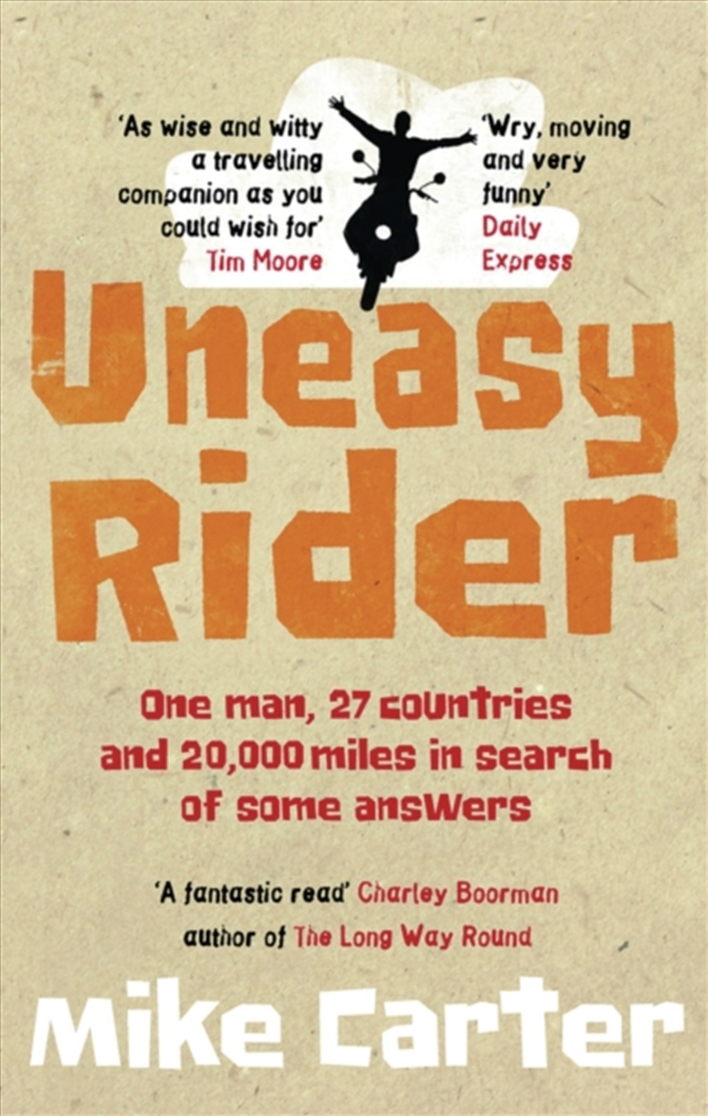 Uneasy Rider : Travels Through A Mid-Life Crisis/Product Detail/Travel Writing