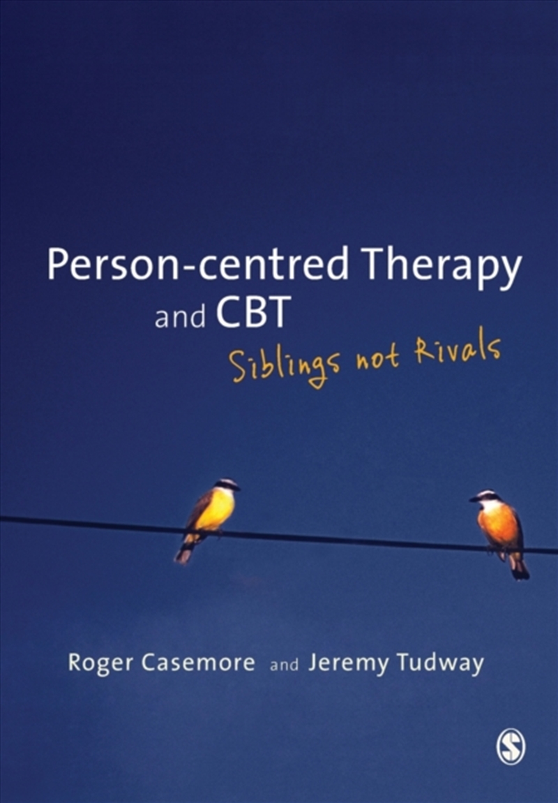 Person-Centred Therapy And Cbt : Siblings Not Rivals/Product Detail/Psychology
