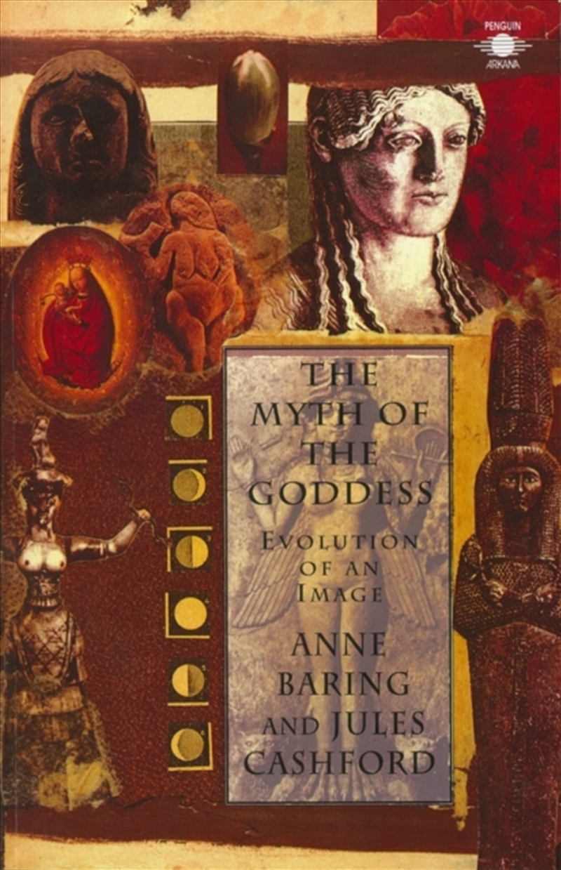 The Myth Of The Goddess : Evolution Of An Image/Product Detail/Religion & Beliefs