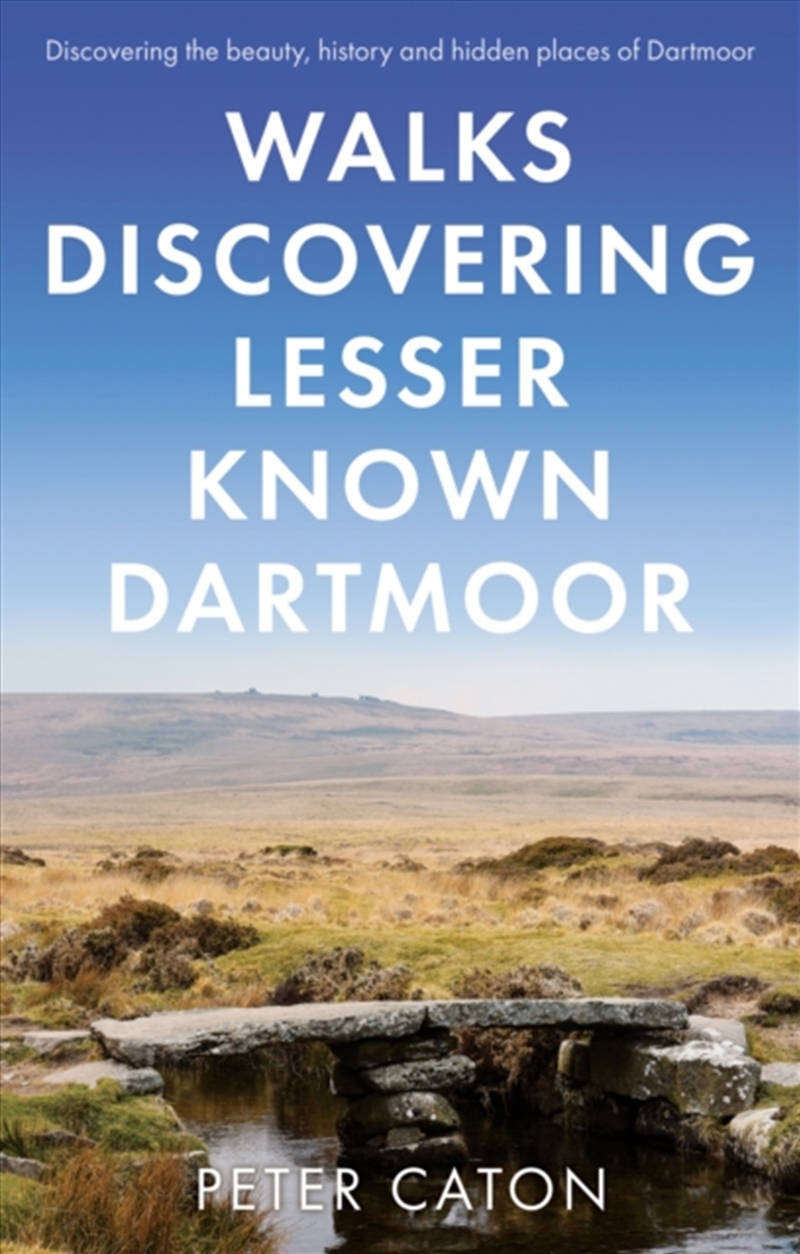 Walks Discovering Lesser Known Dartmoor/Product Detail/Travel & Holidays