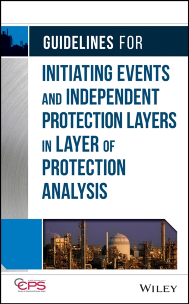 Guidelines For Initiating Events And Independent Protection Layers In Layer Of Protection Analysis/Product Detail/Science
