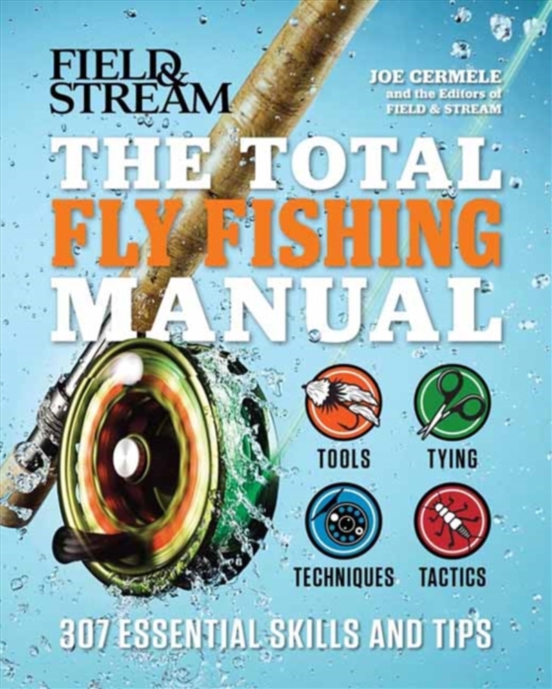 The Total Fly Fishing Manual : 307 Essential Skills And Tips/Product Detail/Sport & Recreation