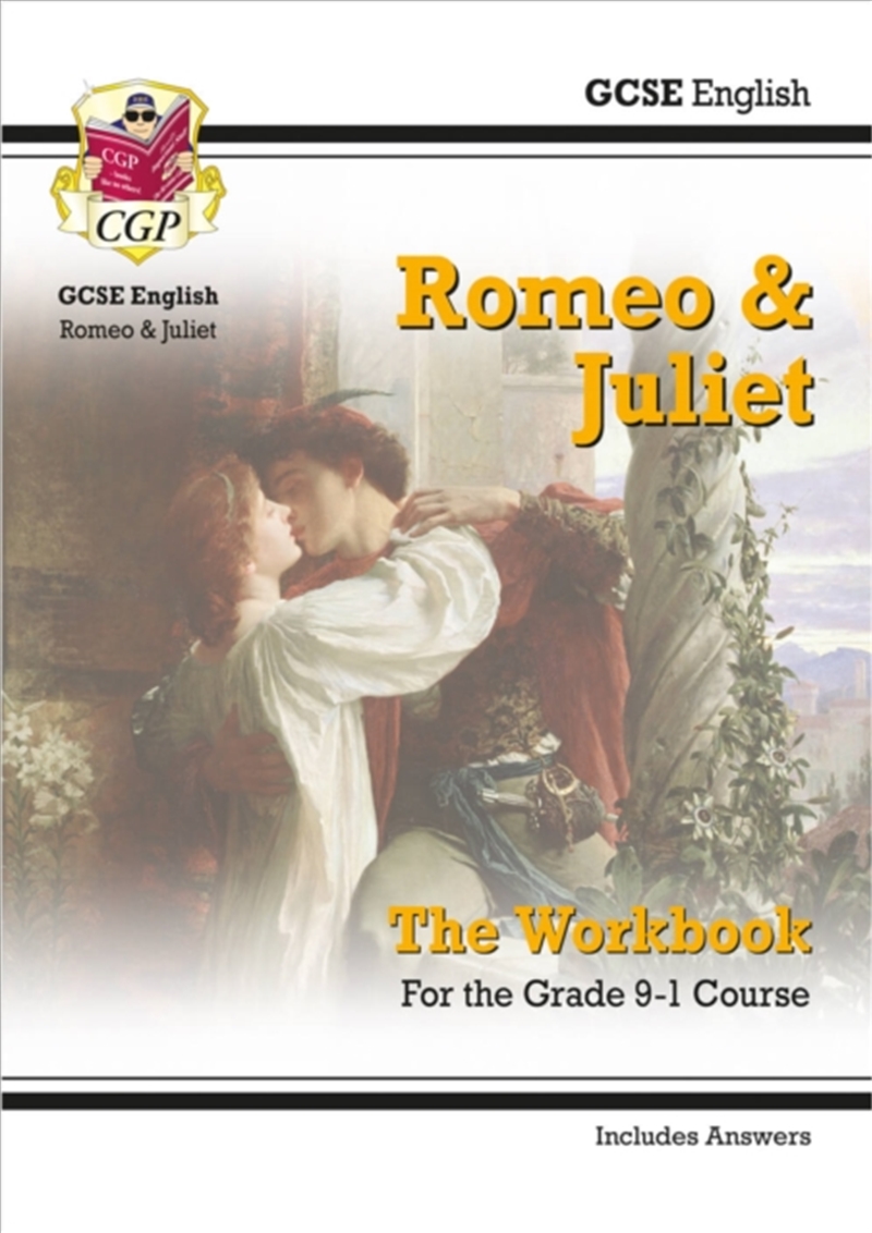 Gcse English Shakespeare - Romeo & Juliet Workbook (Includes Answers)/Product Detail/English