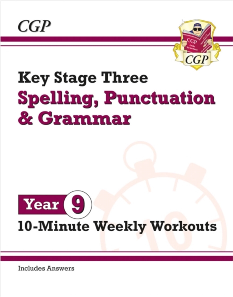 Ks3 Year 9 Spelling, Punctuation And Grammar 10-Minute Weekly Workouts/Product Detail/English