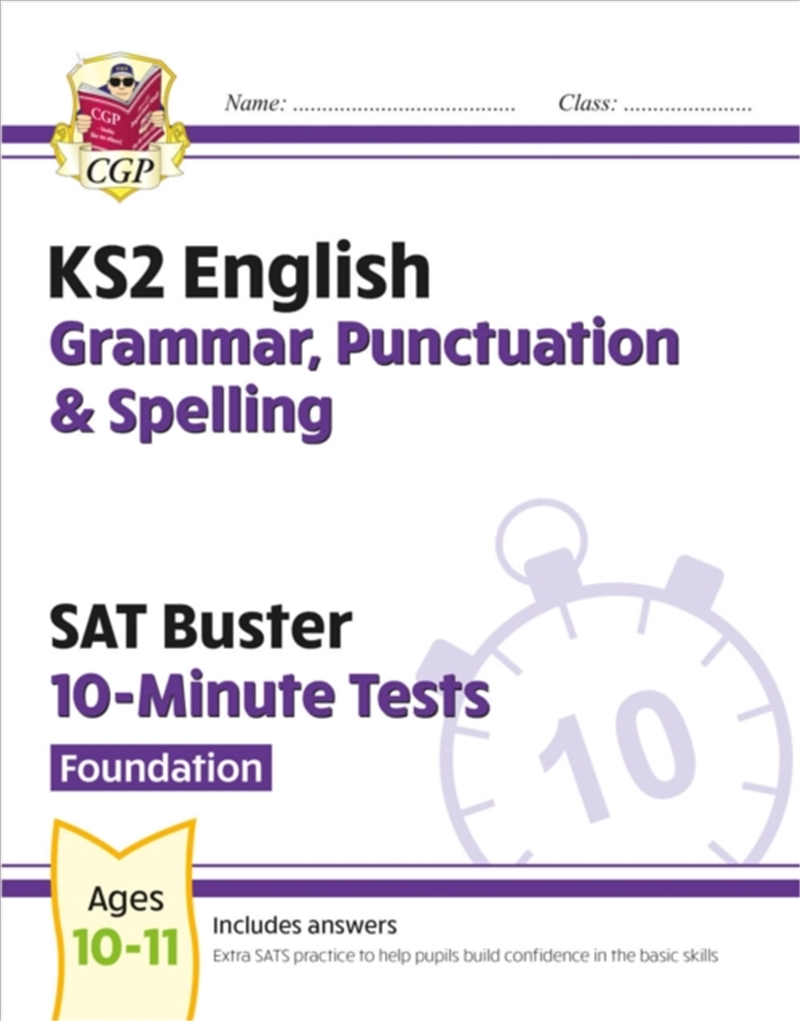 Ks2 English Sat Buster 10-Minute Tests: Grammar, Punctuation & Spelling - Foundation (For 2026)/Product Detail/English