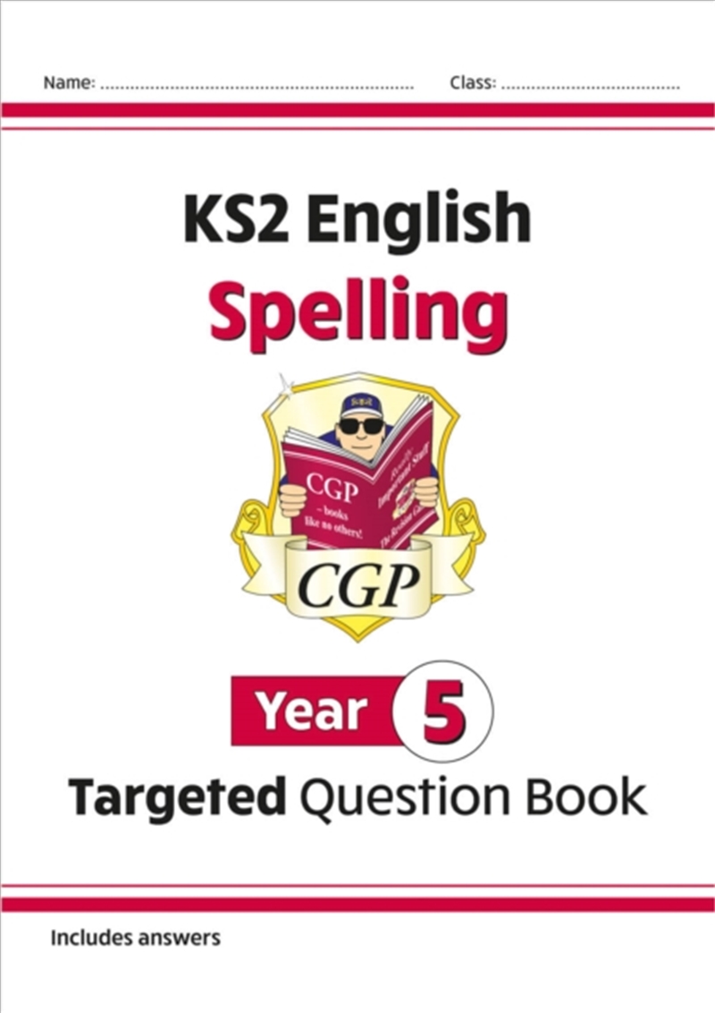 Ks2 English Year 5 Spelling Targeted Question Book (With Answers)/Product Detail/English