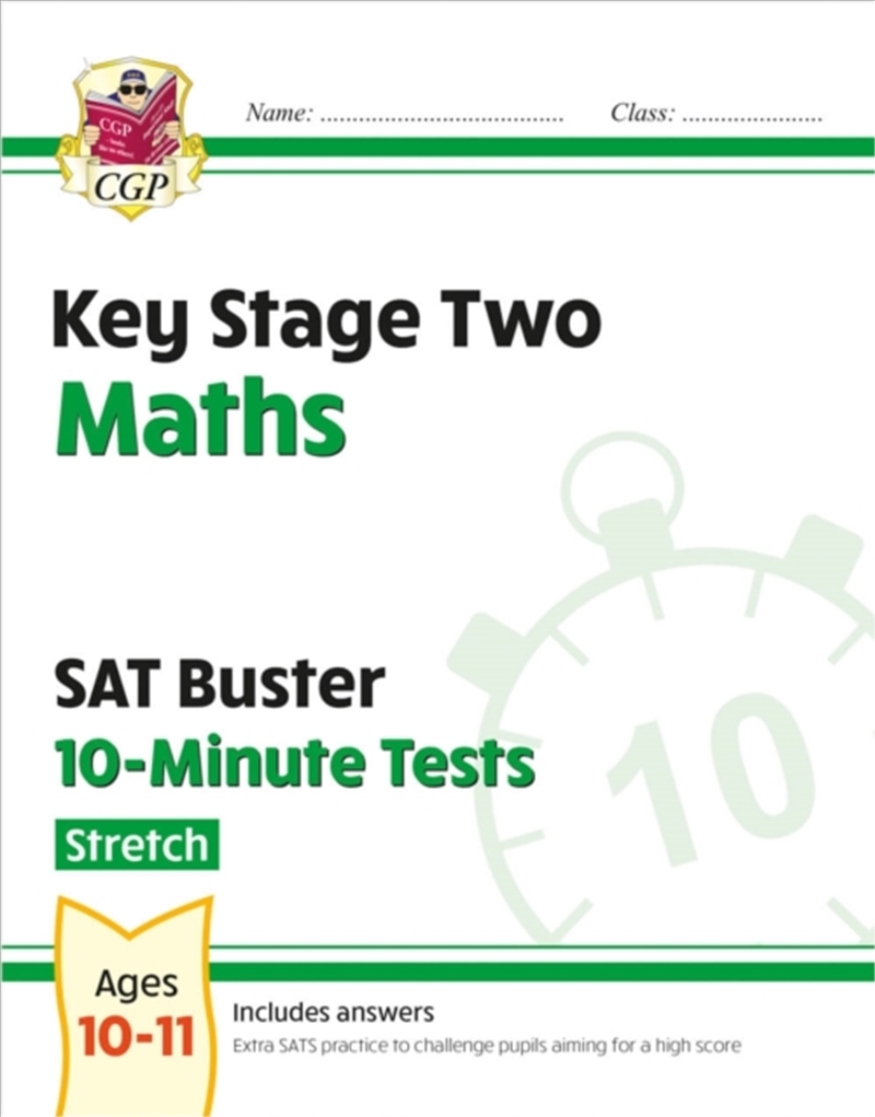 Ks2 Maths Sat Buster 10-Minute Tests - Stretch (For The 2026 Tests)/Product Detail/Maths